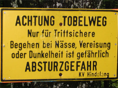 Warntafel  am Tobeleingang